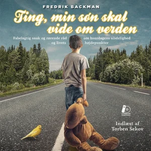 Ting, min søn skal vide om verden