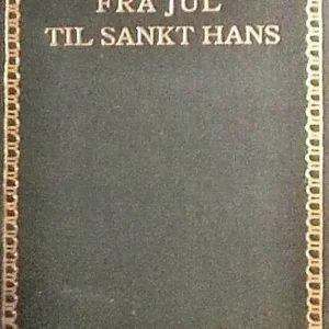 Fra jul til Sankt Hans