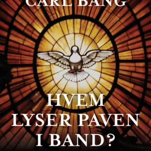 Hvem lyser paven i band?