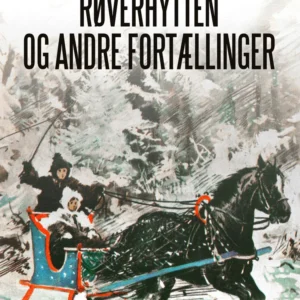 Røverhytten og andre fortællinger