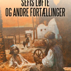 Sefis løfte og andre fortællinger