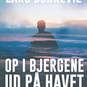 Op i bjergene - ud på havet