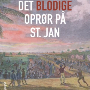 Det blodige oprør på St. Jan