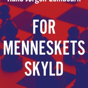 For menneskets skyld