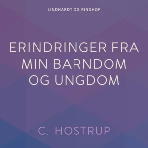 Erindringer fra min barndom og ungdom