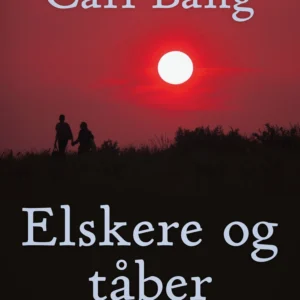 Elskere og tåber