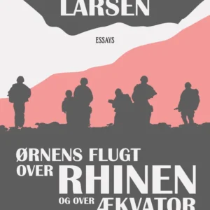 Ørnens flugt over Rhinen og over Ækvator