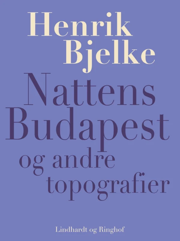 Nattens Budapest og andre topografier
