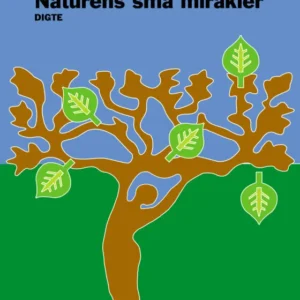 Naturens små mirakler