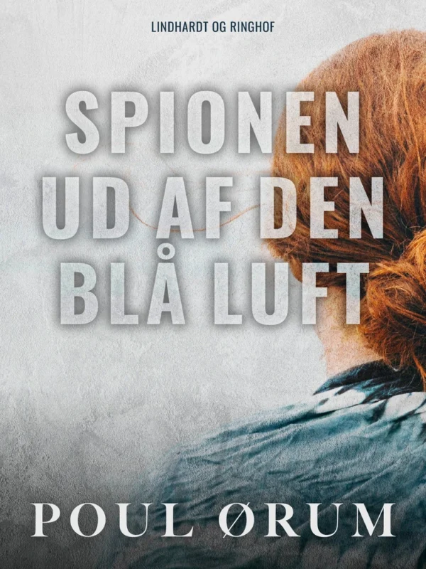 Spionen ud af den blå luft