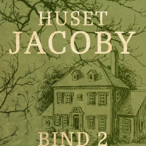 Huset Jacoby - bind 2