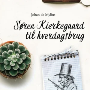 Søren Kierkegaard til hverdagsbrug