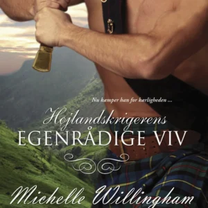 Højlandskrigerens egenrådige viv