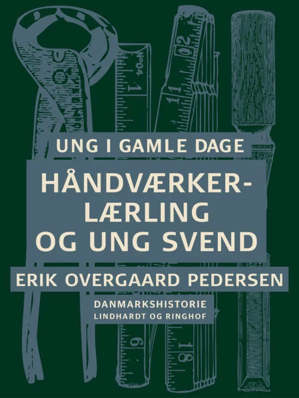 Ung i gamle dage Håndværkerlærling og ung svend