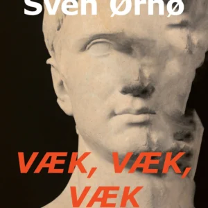 Væk, væk, væk