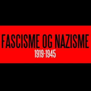 Fascisme og nazisme 1919-1945