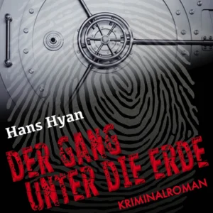 Der Gang unter der Erde