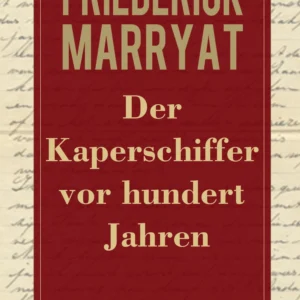 Der Kaperschiffer vor hundert Jahren