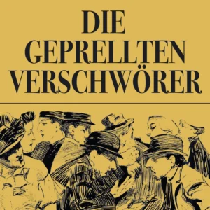 Die geprellten Verschwörer
