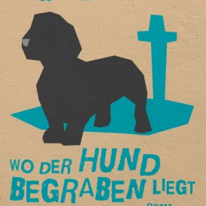 Wo der Hund begraben liegt