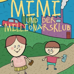 Mimi und der Millionärsklub