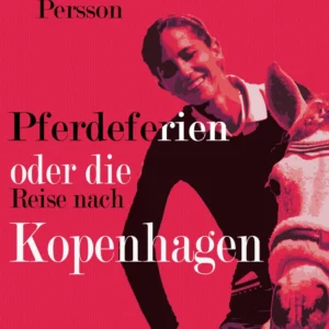 Pferdeferien oder die Reise nach Kopenhagen