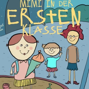 Mimi in der ersten Klasse