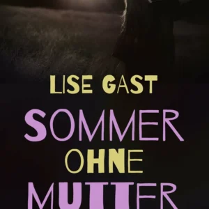 Sommer ohne Mutter