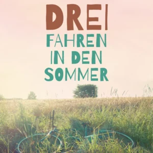 Drei fahren in den Sommer
