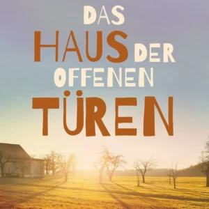 Das Haus der offenen Türen