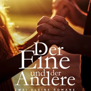 Der Eine und der Andere
