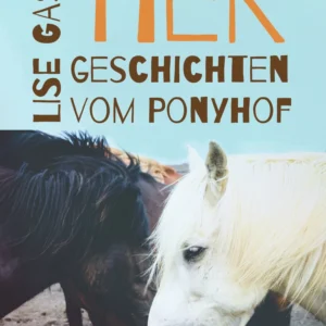 Tiergeschichten vom Ponyhof