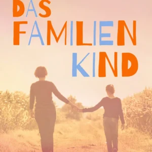 Das Familienkind
