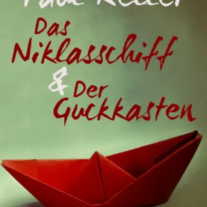 Das Niklasschiff â¢ Der Guckkasten