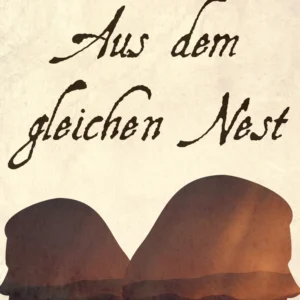 Aus dem gleichen Nest