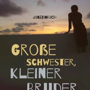 grosse schwester, kleiner bruder