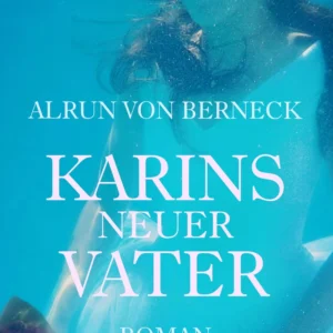 Karins neuer Vater