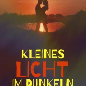 Kleines Licht im Dunkeln