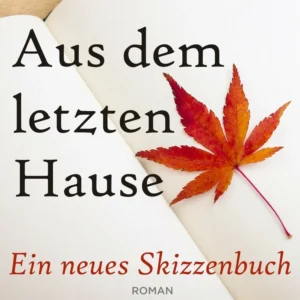 Aus dem letzten Hause
