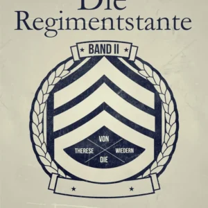 Die Regimentstante - Band II