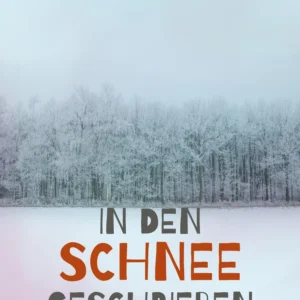 In den Schnee geschrieben