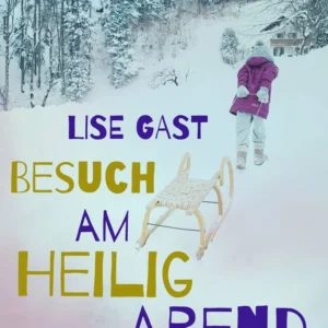 Besuch am Heiligabend