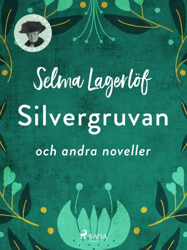 Silvergruvan och fler noveller