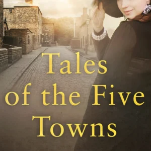 Tales of the Five Towns