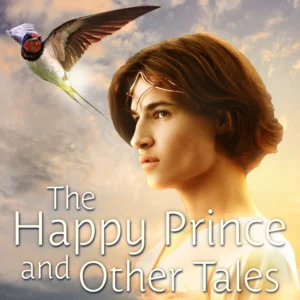 The Happy Prince and Other Tales