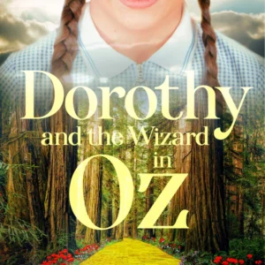 Dorothy and the Wizard in Oz