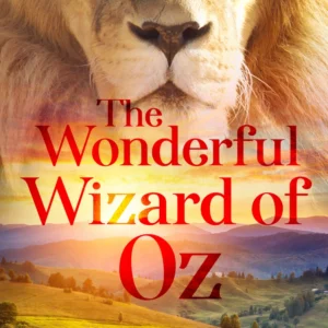 The Wonderful Wizard of Oz