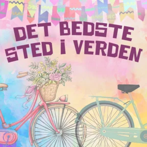 Det bedste sted i verden
