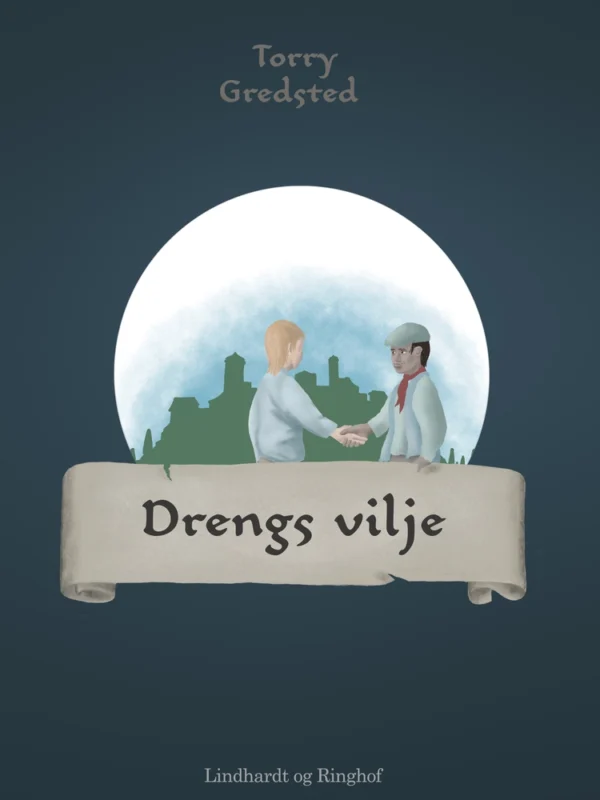 Drengs vilje