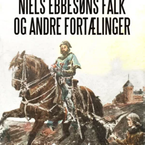 Niels Ebbesøns falk og andre fortælinger